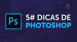 5_dicas_praticas_de_photoshop_para_webdesigners