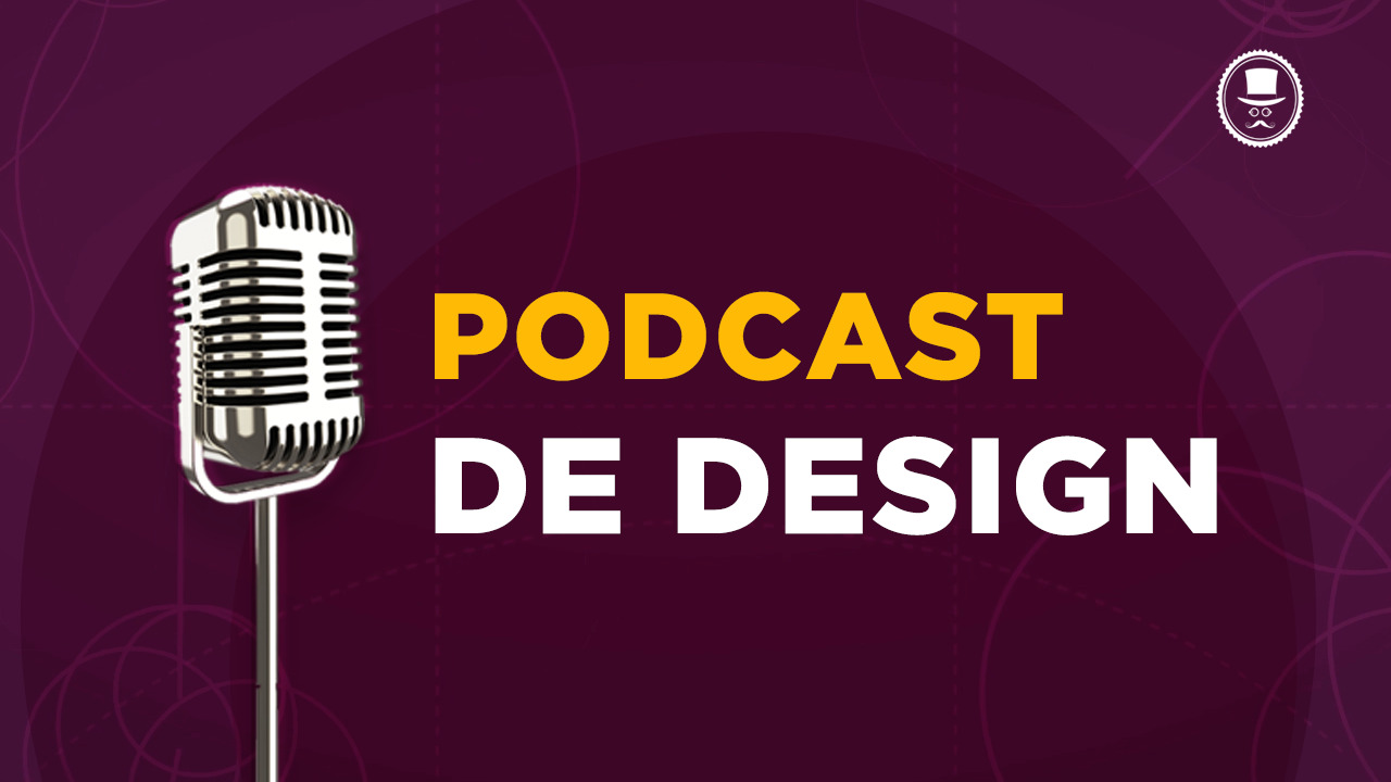 Podcast de Design
