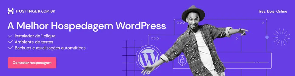 Hostinger Hospedagem de Site em WordPress - Saiba Mais!